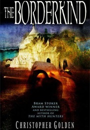 The Borderkind (Christopher Golden)