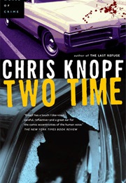 Two Time (Chris Knopf)