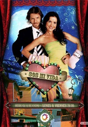 Sos Mi Vida (2006)