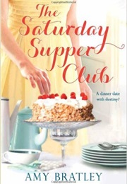 The Saturday Supper Club (Amy Bratley)