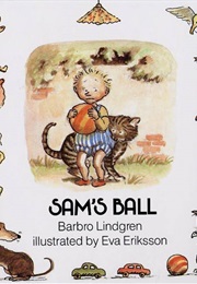 Sam&#39;s Ball (Barbro Lindgren)