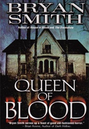 Queen of Blood (Bryan Smith)