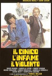 Il Cinico L&#39;infame Il Violento