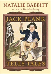 Jack Plank Tells Tales (Natalie Babbitt)