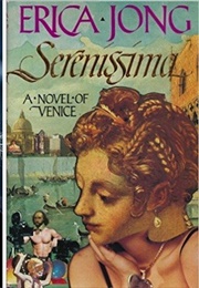 Serenissima: A Novel of Venice (Erica Jong)