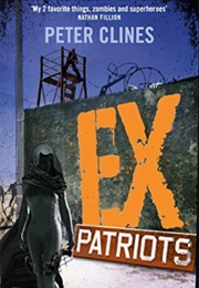 Ex-Patriots (Peter Clines)