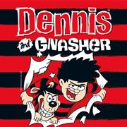 Dennis and Gnasher