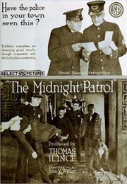 The Midnight Patrol (1918)