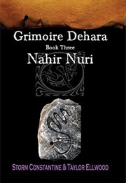 Grimoire Dehara: Nahir Nuri (Storm Constantine)