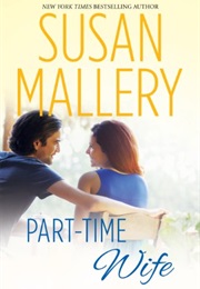 Part-Time Wife (Susan Mallery)