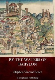 By the Waters of Babylon (Stephen Vincent Benét)