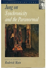 Jung on Synchronicity and the Paranormal (C. G. Jung)