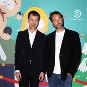 Trey Parker &amp; Matt Stone