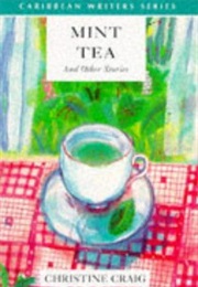 Mint Tea &amp; Other Stories (Christine Craig)