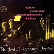 Oscar Peterson Trio - At the Stratford Shakespearean Festival (1956)