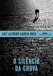 O Silêncio Da Chuva (Luiz Alfredo Garcia-Roza)