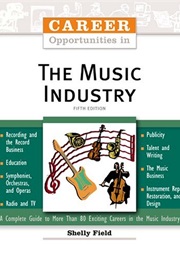 Career Opportunities in the Music Industry (Shelly Field)