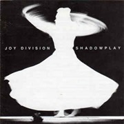 Shadowplay - Joy Division