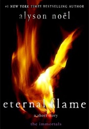 Eternal Flame (Alyson Noel)