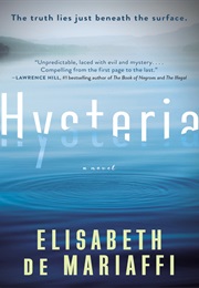 Hysteria (Elizabeth De Mariaffi)