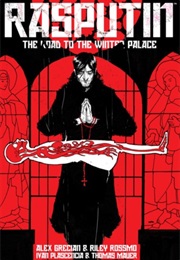 Rasputin, Volume 1: The Road to the Winter Palace (Alex Grecian)