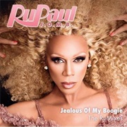 RuPaul - Jealous of My Boogie