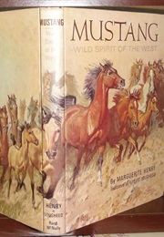 Mustang Spirit of the West (Margurite Henry)