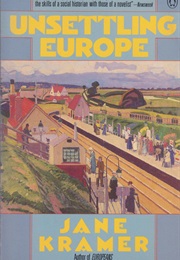 Unsettling Europe (Jane Kramer)