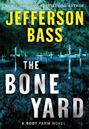 The Boneyard (Jefferson Bass)