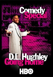 D.L. Hughley: Goin&#39; Home (1999)