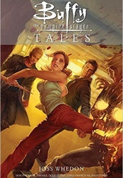 Buffy the Vampire Slayer: Tales (Joss Whedon)