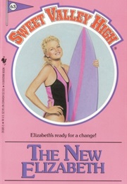 The New Elizabeth (Sweet Valley High, #63) (Francine Pascal)