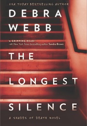 The Longest Silence (Debra Webb)