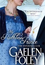 My Ruthless Prince (Gaelen Foley)