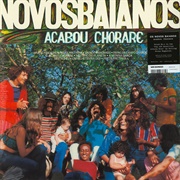 Novos Baianos, Acabou Chorare (1972)