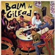 Balm in Gilead