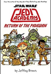 Star Wars: Jedi Academy: Return of the Padawan (Jeffrey Brown)