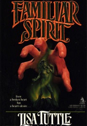 Familiar Spirit (Lisa Tuttle)