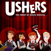 Ushers: The Front of House Musical