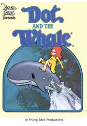 Dot and the Whale (1986)