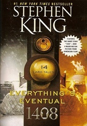 Everything&#39;s Eventual: (Stephen King)