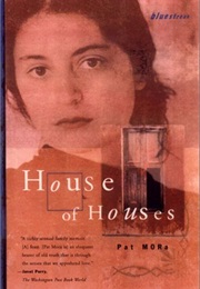 House of Houses (Pat Mora)