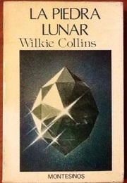 La Piedra Lunar (Wilkie Collins)