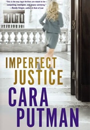 Imperfect Justice (Cara Putman)