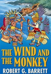 The Wind and the Monkey (Robert G. Barrett)