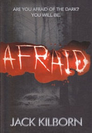 Afraid (Jack Kilborn)