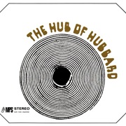 The Hub of Hubbard – Freddie Hubbard (Universal Distribution, 1969)