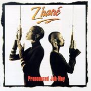 Zhane - Pronounce Jah Nay