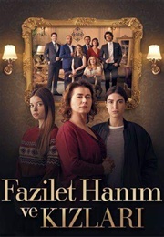 Fazilet Hanım Ve Kızları (2017)