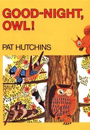 Good Night Owl (Pat Hutchins)